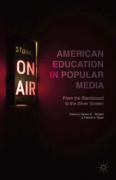 American Education Popular Media: From the Blackboard to Silver Screen