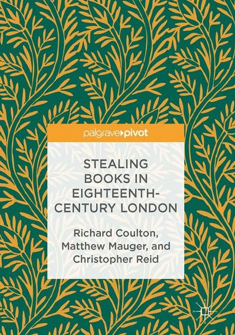 Stealing Books Eighteenth-Century London