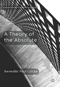 A Theory of the Absolute