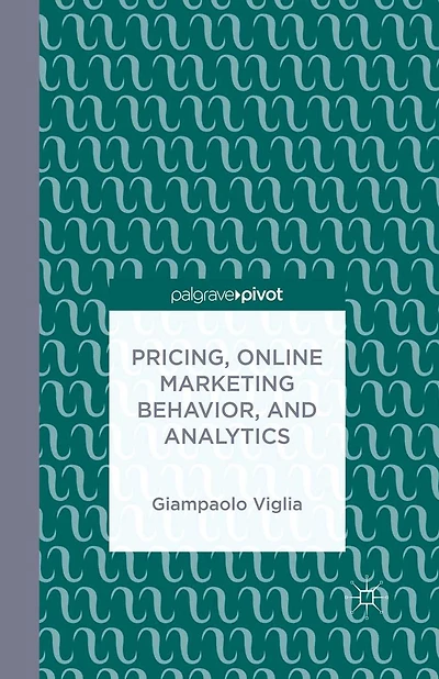 Pricing, Online Marketing Behavior, and Analytics