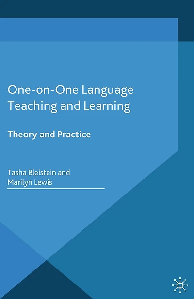 One-on-One Language Teaching and Learning: Theory Practice