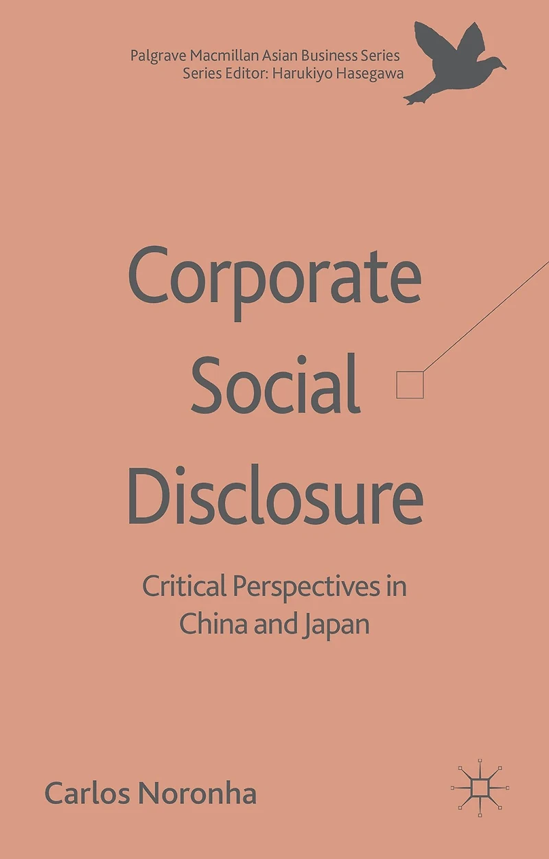 Corporate Social Disclosure: Critical Perspectives China and Japan
