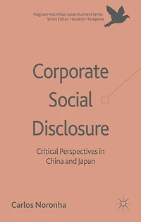 Corporate Social Disclosure: Critical Perspectives China and Japan