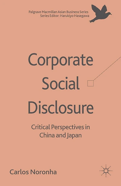 Corporate Social Disclosure: Critical Perspectives China and Japan
