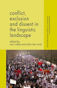 Conflict, Exclusion and Dissent the Linguistic Landscape
