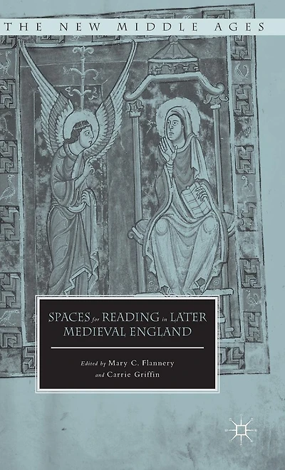 Spaces for Reading Later Medieval England