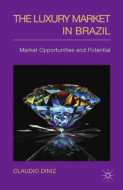 The Luxury Market Brazil: Opportunities and Potential