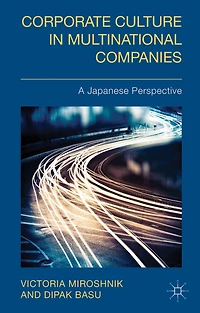 Corporate Culture Multinational Companies: A Japanese Perspective
