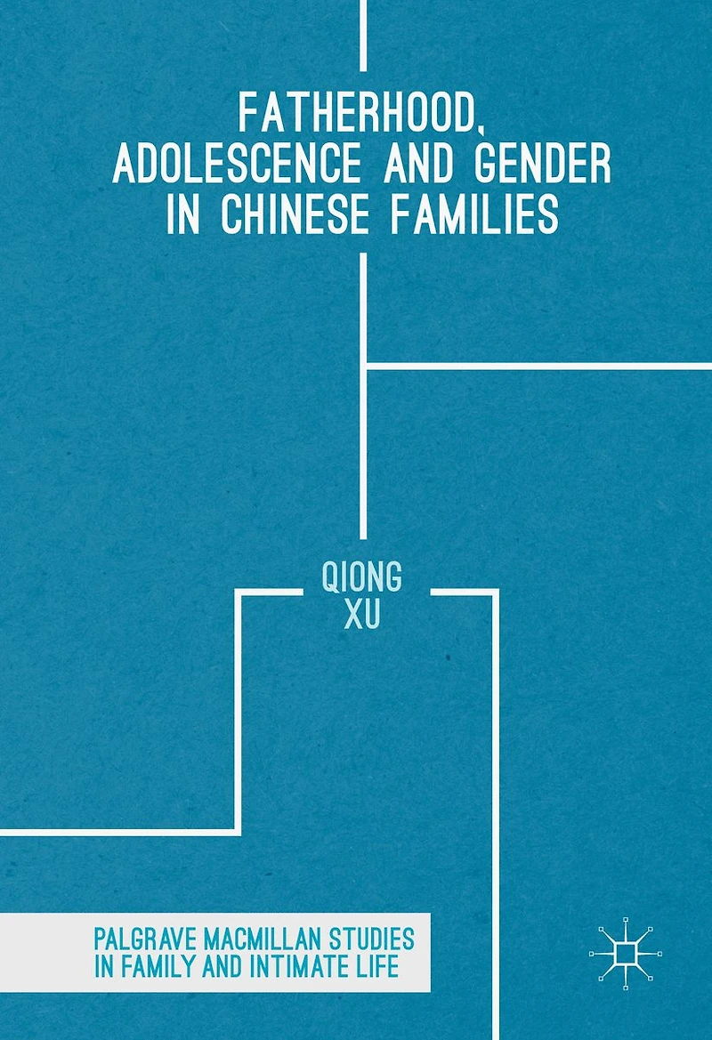 Fatherhood, Adolescence and Gender Chinese Families