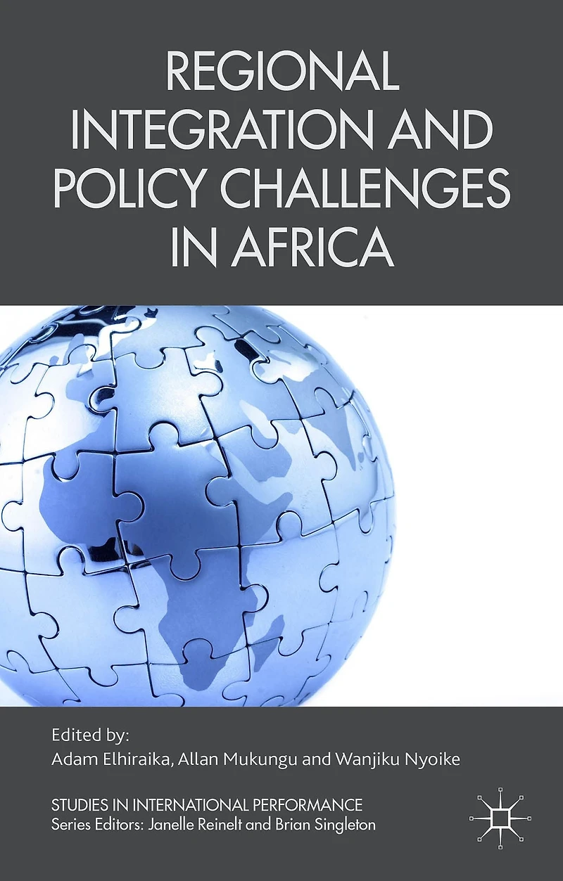 Regional Integration and Policy Challenges Africa