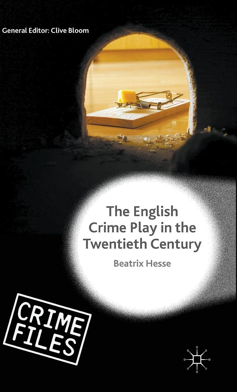 the English Crime Play Twentieth Century