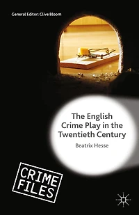 the English Crime Play Twentieth Century