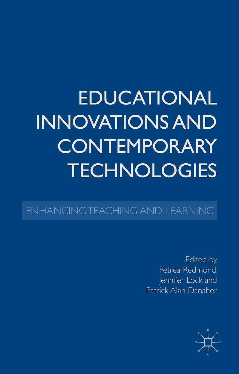 Educational Innovations and Contemporary Technologies: Enhancing Teaching Learning
