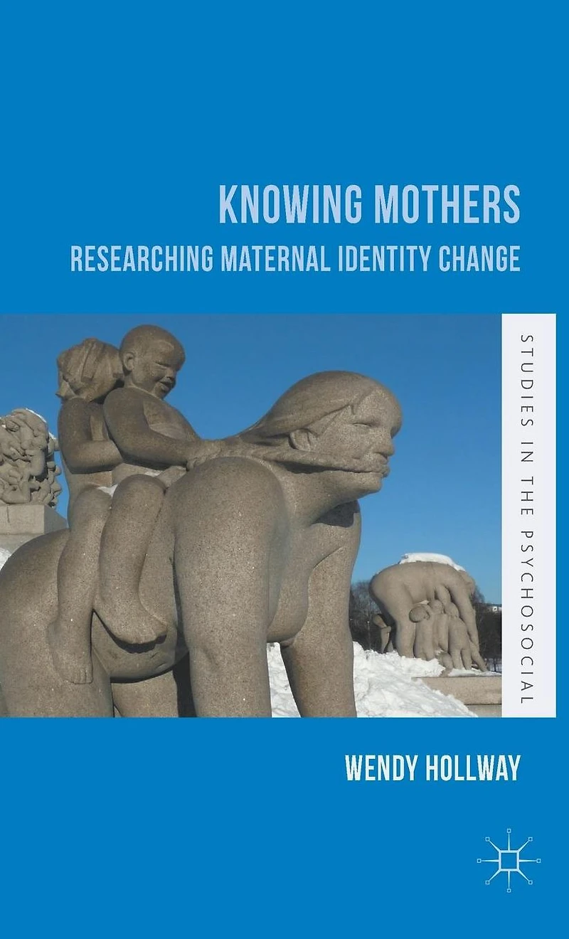 Knowing Mothers: Researching Maternal Identity Change