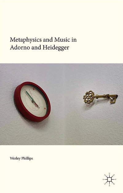 Metaphysics and Music Adorno Heidegger