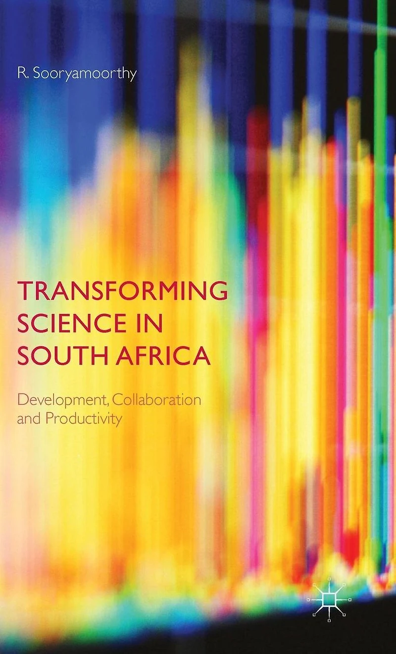 Transforming Science South Africa: Development, Collaboration and Productivity