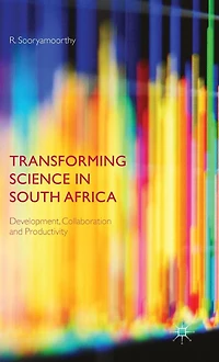 Transforming Science South Africa: Development, Collaboration and Productivity