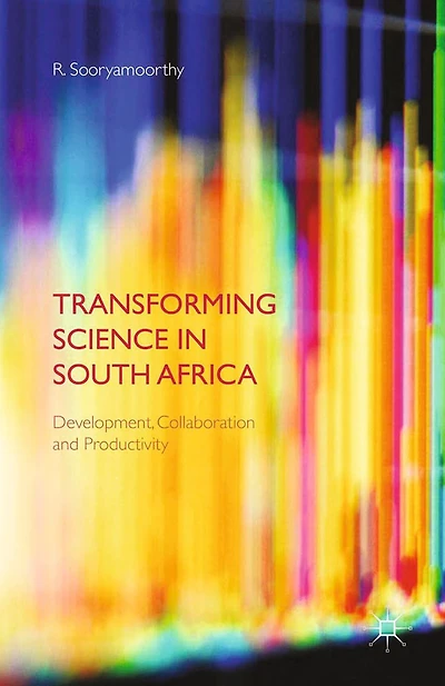 Transforming Science South Africa: Development, Collaboration and Productivity