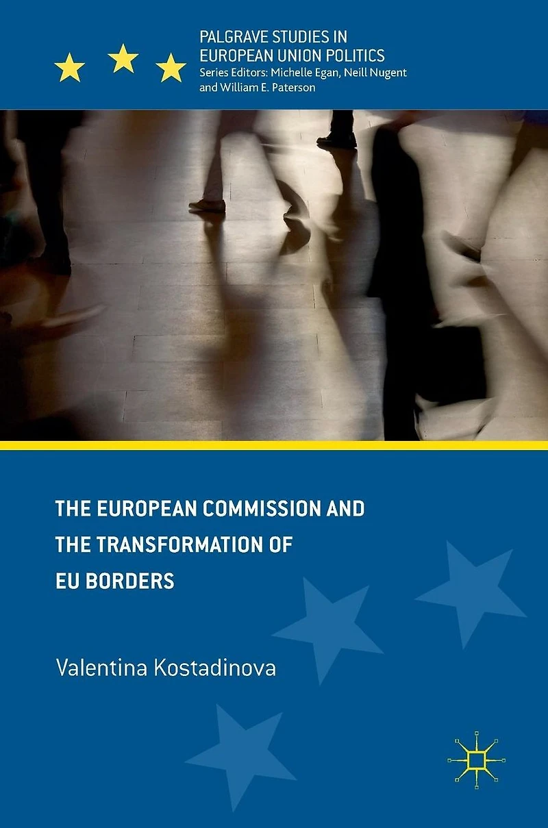 the European Commission and Transformation of EU Borders