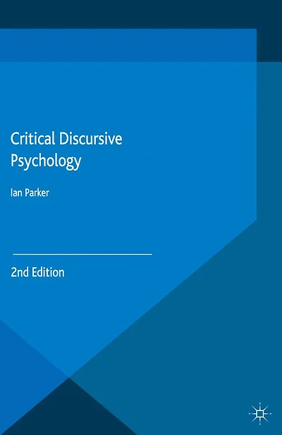 Critical Discursive Psychology