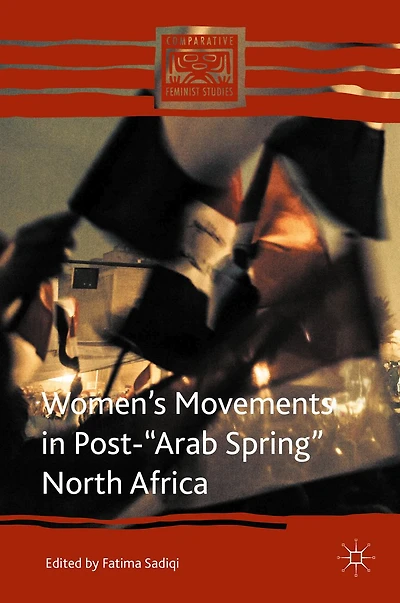 Women's Movements Post-"Arab Spring" North Africa