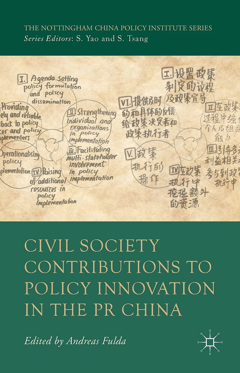 Civil Society Contributions to Policy Innovation the PR China: Environment, Social Development and International Cooperation