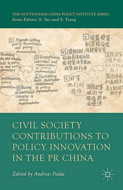 Civil Society Contributions to Policy Innovation the PR China: Environment, Social Development and International Cooperation