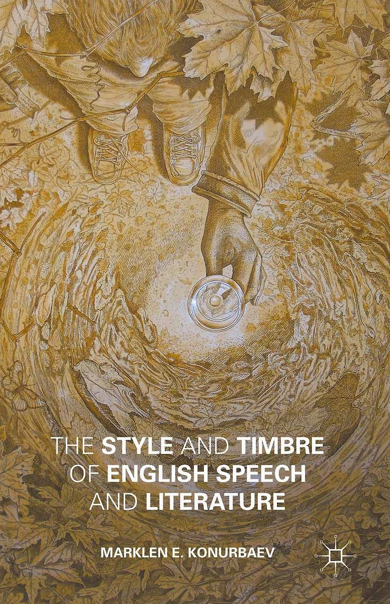 The Style and Timbre of English Speech Literature
