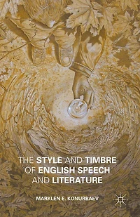 The Style and Timbre of English Speech Literature