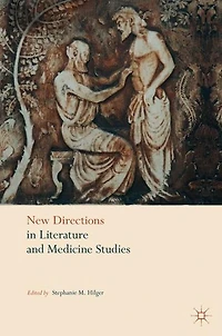 New Directions Literature and Medicine Studies