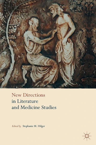 New Directions Literature and Medicine Studies