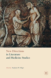 New Directions Literature and Medicine Studies