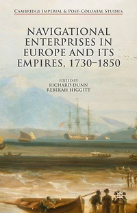 Navigational Enterprises Europe and its Empires, 1730-1850