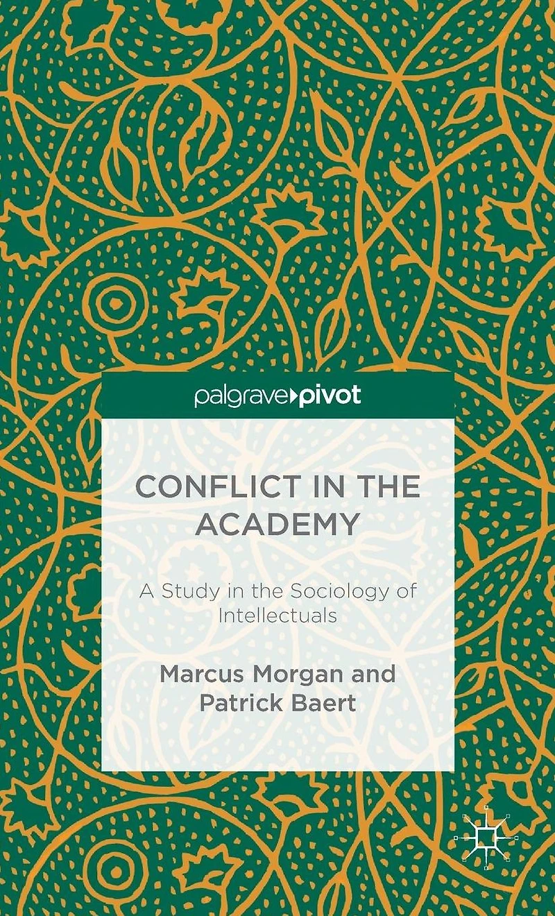 Conflict the Academy: A Study Sociology of Intellectuals