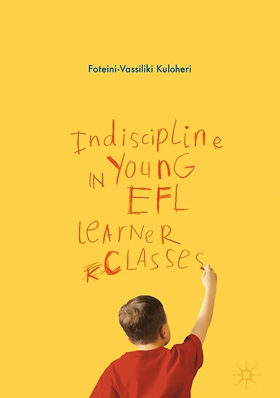 Indiscipline Young EFL Learner Classes