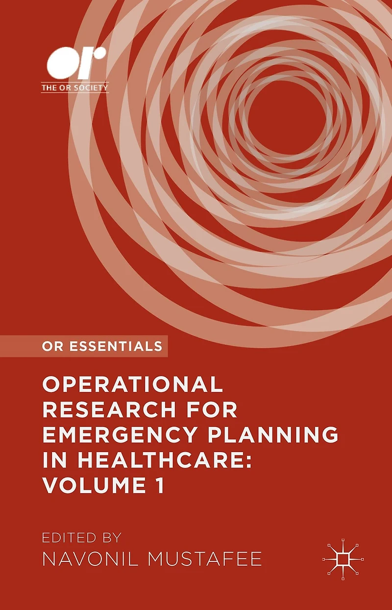 Operational Research for Emergency Planning Healthcare: Volume 1