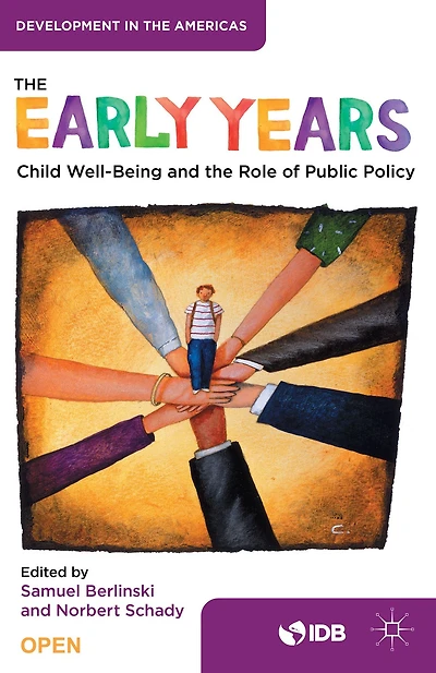 The Early Years: Child Well-Being and the Role of Public Policy