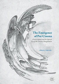 the Emergence of Pre-Cinema: Print Culture and Optical Toy Literary Imagination
