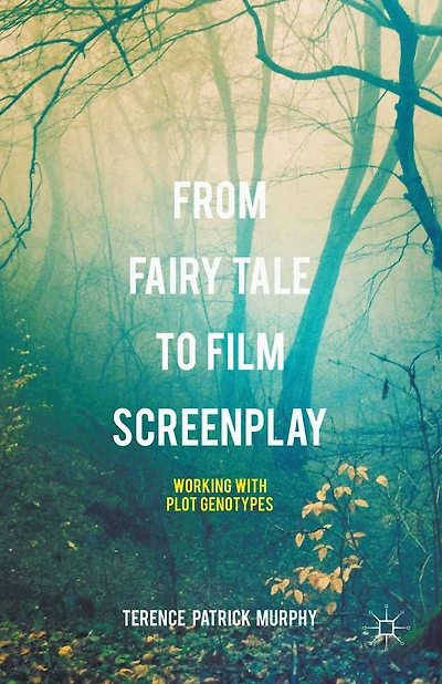 From Fairy Tale to Film Screenplay: Working with Plot Genotypes