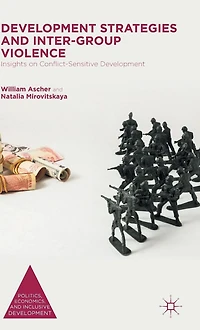 Development Strategies and Inter-Group Violence: Insights on Conflict-Sensitive