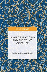 Islamic Philosophy and the Ethics of Belief