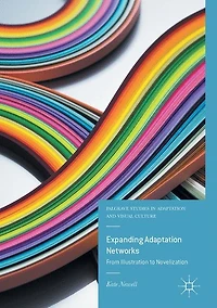 Expanding Adaptation Networks: From Illustration to Novelization