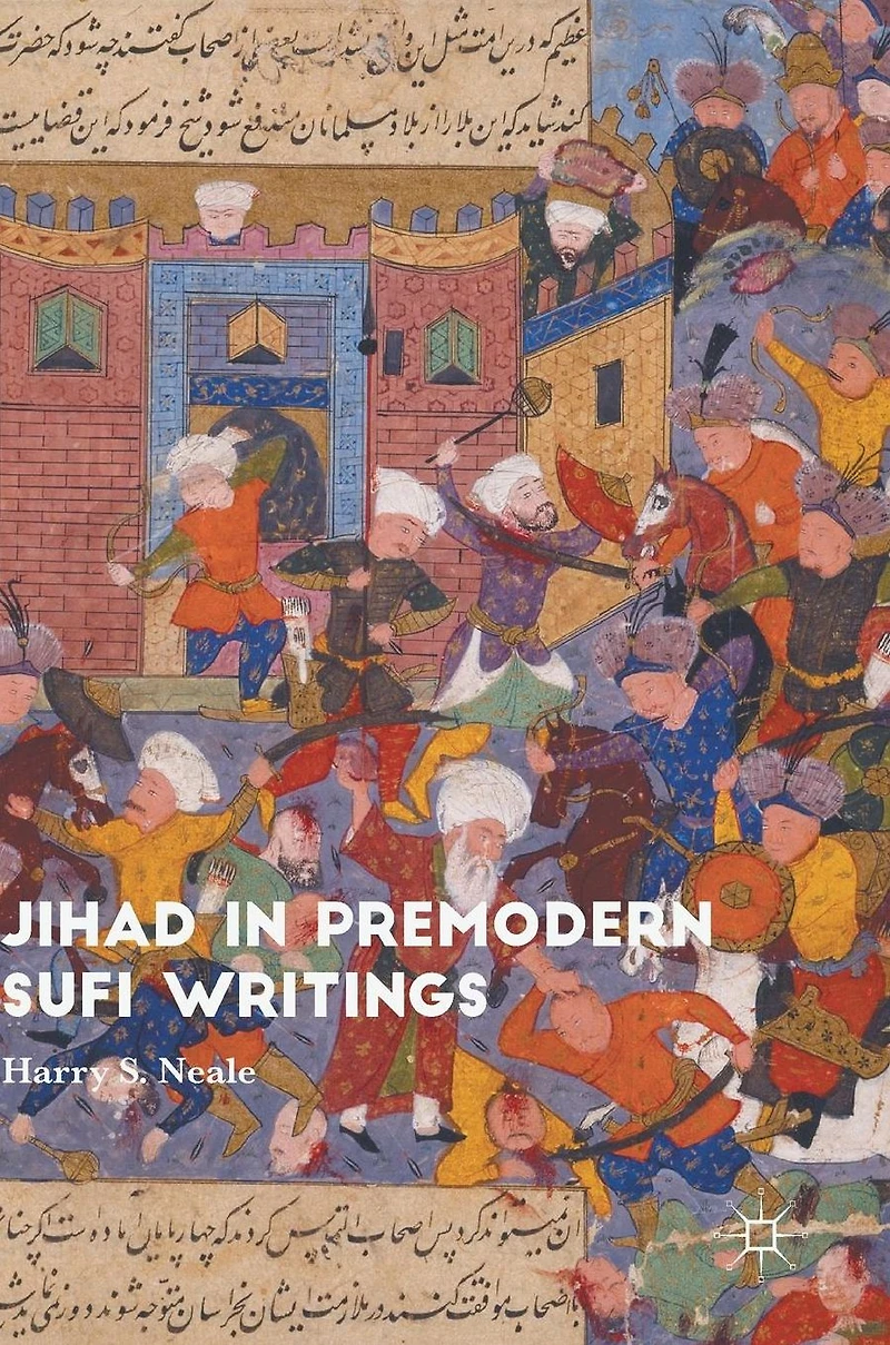 Jihad Premodern Sufi Writings