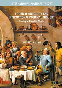 Political Ontology and International Thought: Voiding a Pluralist World