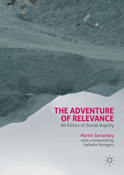 The Adventure of Relevance: An Ethics Social Inquiry