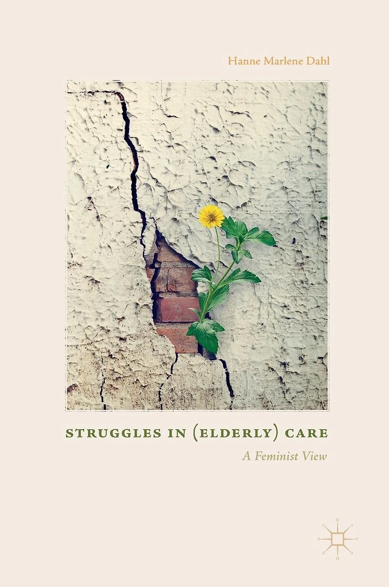 Struggles (Elderly) Care: A Feminist View