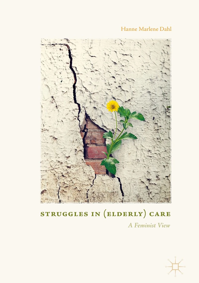 Struggles (Elderly) Care: A Feminist View