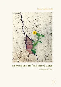 Struggles (Elderly) Care: A Feminist View