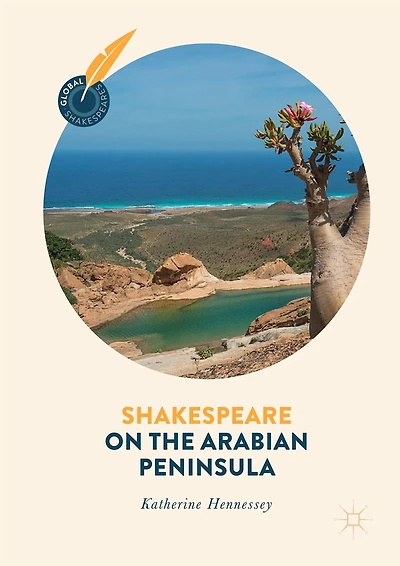 Shakespeare on the Arabian Peninsula