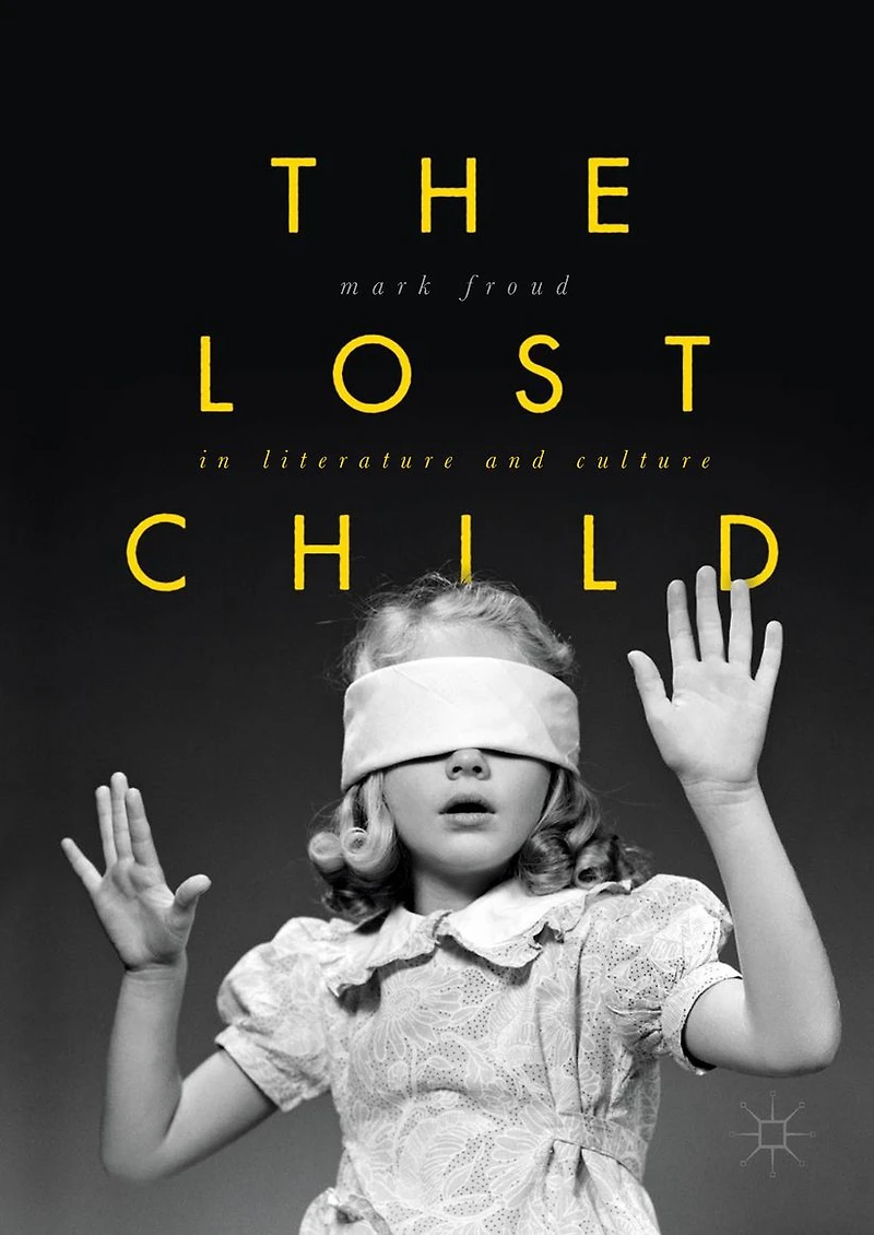 The Lost Child Literature and Culture